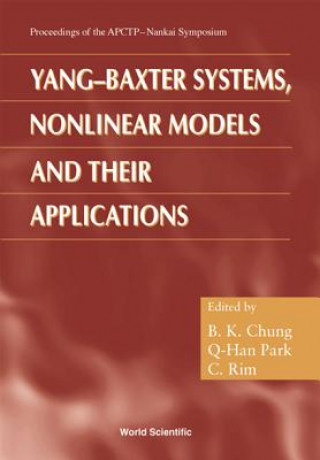 Libro Yang-baxter Systems, Nonlinear Models And Their Applications - Proceedings Of The Apctp-nankai Symposium 