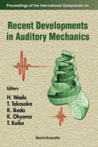 Carte Recent Developments In Auditory Mechanics: Proceedings Of The International Symposium 