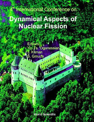 Kniha Dynamical Aspects Of Nuclear Fission: 4th International Conf, Danf-98, Oct 98, Slovak 