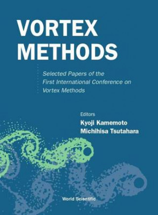 Libro Vortex Methods: Selected Papers Of The First International Conference On Vortex Methods 