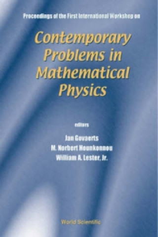 Knjiga Contemporary Problems In Mathematical Physics - Proceedings Of The First International Workshop M Norbert Hounkonnou