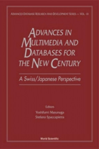 Könyv Advances In Multimedia & Databases For The New Century - A Swiss/japanese Perspective 