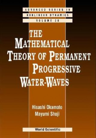 Carte Mathematical Theory Of Permanent Progressive Water-waves, The Hisashi Okamoto