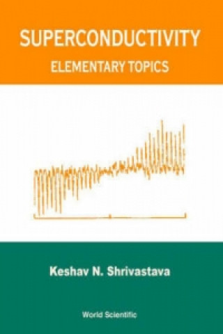 Livre Superconductivity: Elementary Topics K.N. Shrivastava