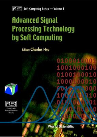 Knjiga Advanced Signal Processing Technology By Softcomputing HSU CHARLES