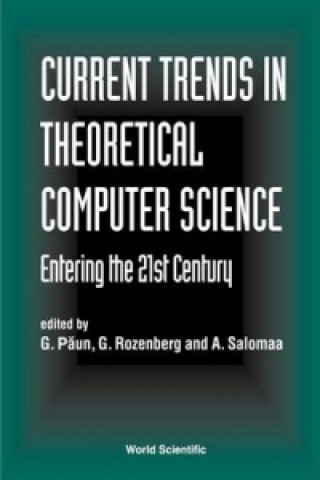 Livre Current Trends In Theoretical Computer Science - Entering The 21st Century 