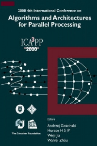 Книга Algorithms & Architectures For Parallel Processing, 4th Intl Conf 