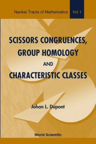 Carte Scissors Congruences, Group Homology And Characteristic Classes Johan L. Dupont