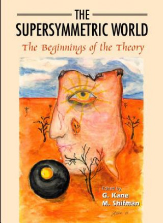 Carte Supersymmetric World - The Beginning Of The Theory, The 