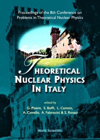 Könyv Theoretical Nuclear Physics In Italy, Procs Of The 8th Conf On Problems In Theoretical Nuclear Physics 