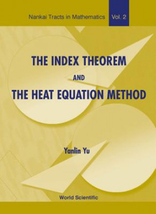 Книга Index Theorem And The Heat Equation Method, The Y.L. Yu