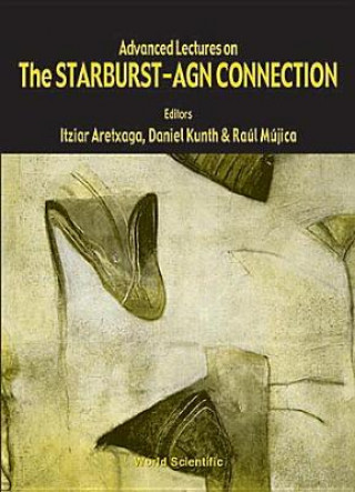 Könyv Advanced Lectures On The Starburst-agn Connection 