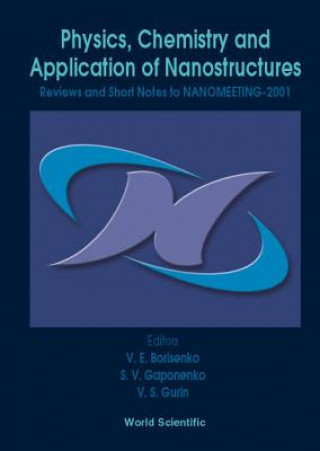 Kniha Physics, Chemistry And Application Of Nanostructures - Reviews And Short Notes To Nanomeeting-2001 V E Borisenko