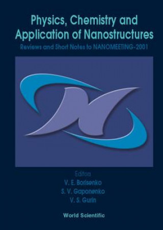 Libro Physics, Chemistry And Application Of Nanostructures - Reviews And Short Notes To Nanomeeting-2001 V E Borisenko