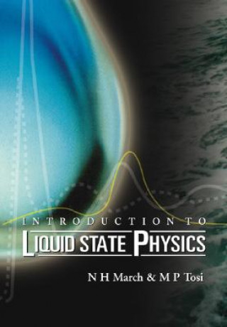 Книга Introduction To Liquid State Physics N. H. March