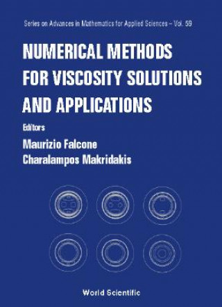 Könyv Numerical Methods For Viscosity Solutions And Applications 