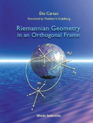 Knjiga Riemannian Geometry In An Orthogonal Frame E. Cartan