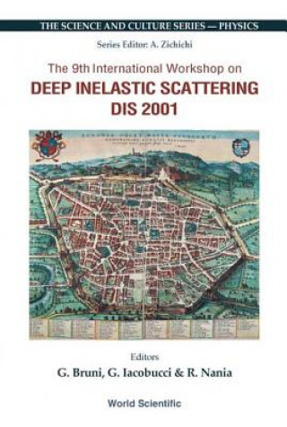 Kniha Deep Inelastic Scattering (Dis 2001), Procs Of The 9th Intl Workshop Iacobucci Giuseppe