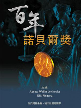 Książka Nobel Prize AGNETA WALLIN LEVINOVITZ & NIL RINGERTZ