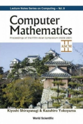 Carte Computer Mathematics - Proceedings Of The Fifth Asian Symposium (Ascm 2001) 