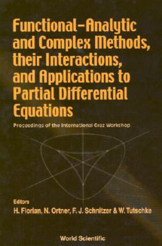 Carte Functional-analytic And Complex Methods, Their Interactions, And Applications To Partial Differential Equations - Proceedings Of The International Gra 