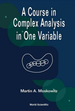 Carte Course In Complex Analysis In One Variable, A Martin A. Maskowitz