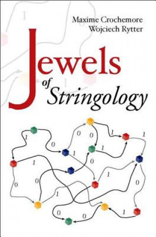 Kniha Jewels Of Stringology: Text Algorithms Maxime (King's College London Crochemore