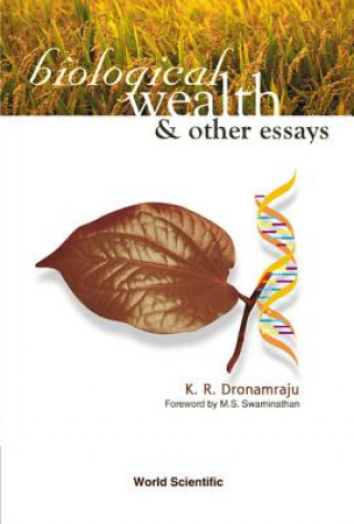 Carte Biological Wealth And Other Essays Krishna R. Dronamraju
