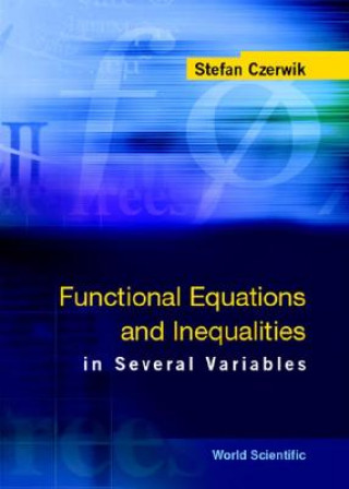 Carte Functional Equations And Inequalities In Several Variables Stefan Czerwik