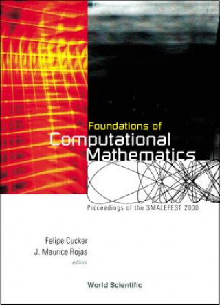 Knjiga Foundations Of Computational Mathematics, Proceedings Of Smalefest 2000 Felipe Cucker