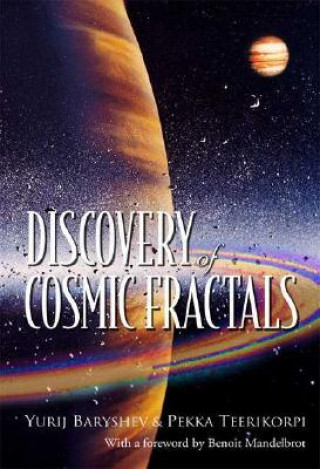 Carte Discovery Of Cosmic Fractals Yurij Baryshev