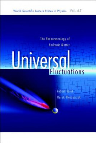 Buch Universal Fluctuations: The Phenomenology Of Hadronic Matter M. Ploszajczak