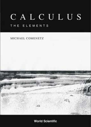 Book Calculus: The Elements Michael Comenetz