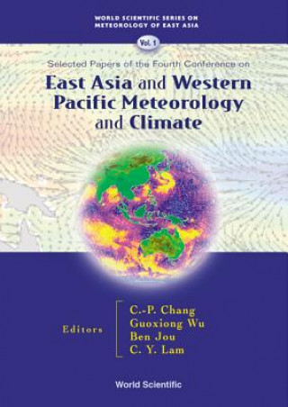 Książka East Asia And Western Pacific Meteorology And Climate: Selected Papers Of The Fourth Conference 