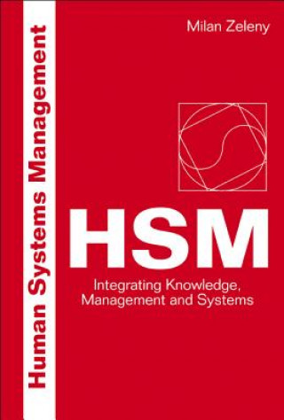 Könyv Human Systems Management Milan Zelený