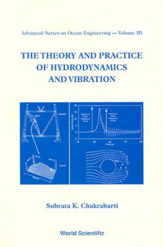 Carte Theory And Practice Of Hydrodynamics And Vibration, The S. K. Chakraborty