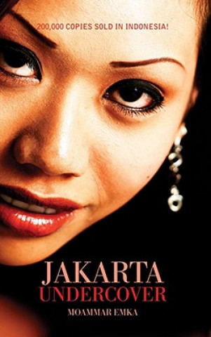 Libro Jakarta Undercover Moammar Emka