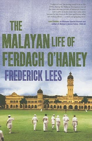 Carte Malayan Life of Ferdach O'Haney Frederick Lees