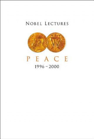 Carte Nobel Lectures In Peace, Vol 7 (1996-2000) Abrams