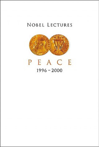 Könyv Nobel Lectures In Peace, Vol 7 (1996-2000) Abrams