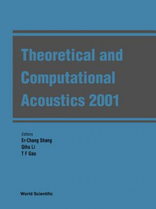 Kniha Theoretical and Computational Acoustics 2001 T. F. Gao