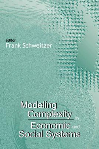 Carte Modeling Complexity In Economic And Social Systems 
