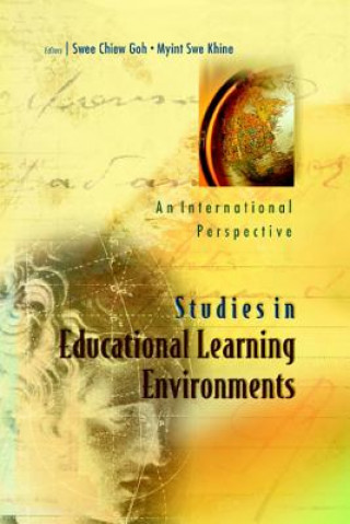 Книга Studies In Educational Learning Environments: An International Perspective Goh Swee Chiew