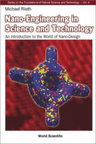 Βιβλίο Nano-engineering In Science And Technology: An Introduction To The World Of Nano-design Rieth