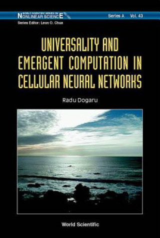 Könyv Universality And Emergent Computation In Cellular Neural Networks Radu Dogaru