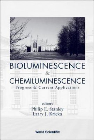 Carte Bioluminescence And Chemiluminescence: Progress And Current Applications 