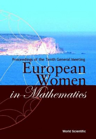 Carte European Women In Mathematics - Proceedings Of The Tenth General Meeting 