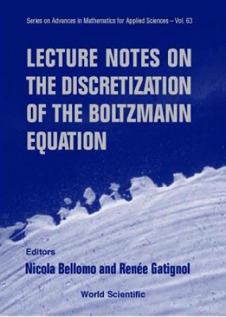 Könyv Lecture Notes On The Discretization Of The Boltzmann Equation 