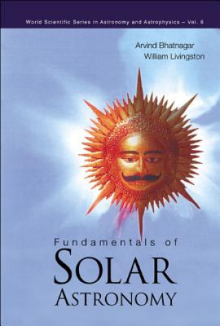 Книга Fundamentals Of Solar Astronomy Arvind Bhatnagar