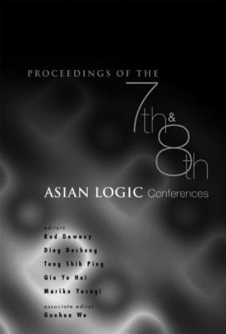 Buch Proceedings Of The 7th And 8th Asian Logic Conferences 